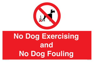 No Dog Exercising and No Dog Fouling